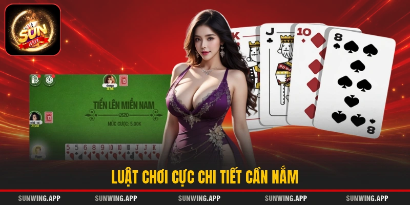 Luật chơi cực chi tiết cần nắm