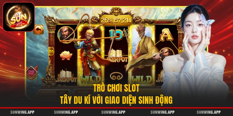 Trò chơi Slot Tây Du Kí với giao diện sinh động